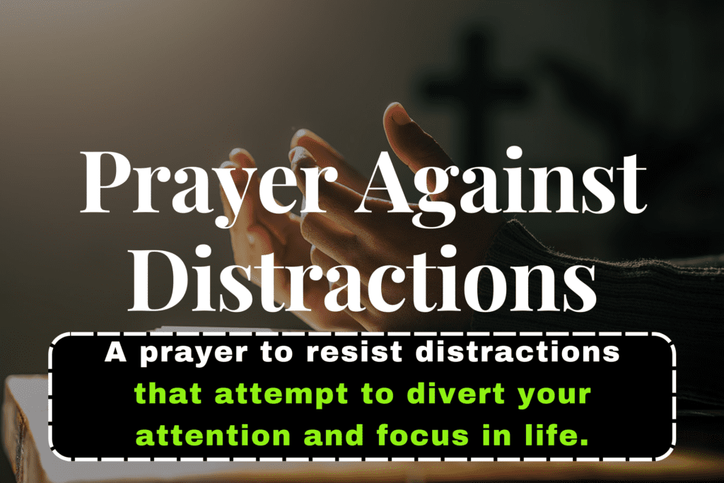 Prayers Against Distractions